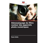 Démosaïquage du filtre couleur des appareils photo numériques