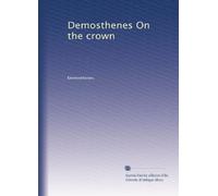 Demosthenes On the crown