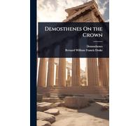 Demosthenes On the Crown