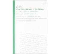 Demostración a Teófilo: Evangelio y Hechos de los Apóstoles según el Códice Beza (Fragmentos)
