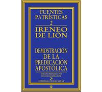 DEMOSTRACION DE LA PREDICACION APOSTOLICA FP2: 2 (Fuentes Patrísticas, sección textos)