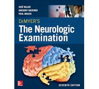 DeMyer's. The neurologic examination: A Programmed Text, Seventh Edition (Medicina)