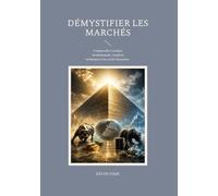 Démystifier les marchés: Comprendre l'analyse fondamentale, l'analyse technique et les actifs financiers