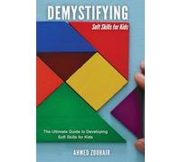 DEMYSTIFYING PEOPLE SKILLS FOR KIDS (Demystifying Series)