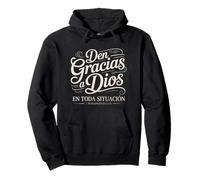 Den Gracias a Dios - Tesalonicenses 5:18 Versículo de la Biblia Español Sudadera con Capucha