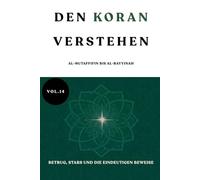 Den Koran verstehen: Al-Mutaffifin l-Bayyinah: Betrug, Stars und die eindeutigen Beweise