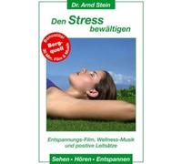Den Stress bewältigen. DVD-Video: Entspannungs-Film, Wellness-Musik und positive Leitsätze. Sehen - Hören - Entspannen [Alemania]