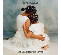 Denalane,Joy - Let Yourself Be Loved