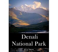 Denali National Park: A Perfect Coffee Table Picture Book - Travel and Tourism lovers Gift