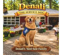 Denali the servicedog: Denali,s yard sale family