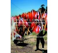 Dendeicultura E Comunidades Camponesas Da Amazônia Paraense (ebook)
