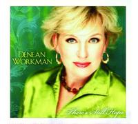 Denean Workman - There's Still Hope