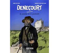 Denecourt: Le pionnier de la randonnée