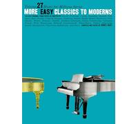 Denes agay : more easy classics to moderns - piano: Music for Millions Series: 0027 (Music for Milions)