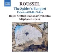 Deneve - Albert Roussel : Le Festin de l'araignée