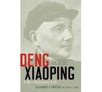 Deng Xiaoping: A Revolutionary Life