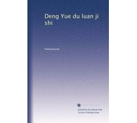 Deng Yue du luan ji shi