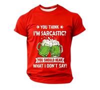 DENGJIAMY - Camiseta de manga corta con cuello redondo y estampado de cerveza para hombre, con texto en inglés "You Thank I'm Sarcastic You Should Hear What I Don't Sad", rosso, 4XL
