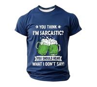 DENGJIAMY - Camiseta de manga corta con cuello redondo y estampado de cerveza para hombre, con texto en inglés "You Thank I'm Sarcastic You Should Hear What I Don't Sad", azul, 6XL