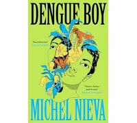 Mariana Enríquez – Dengue Boy – Inteligente, divertido y brutal