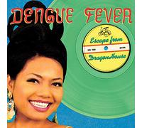 Dengue Fever – Escape From Dragon House – Edición Deluxe