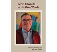 Denis Edwards In His Own Words (ebook)