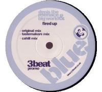 Denis The Menace - DENIS THE MENACE & BIG WORLD / FIRED UP (REMIXES)