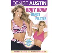 Denise Austin: Body Burn with Dance and Pilates by Denise Austin