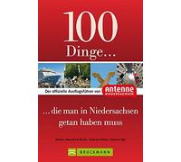 Denise Haarstri 100 Dinge, die man in Niedersachsen getan haben muss (Tapa dura)