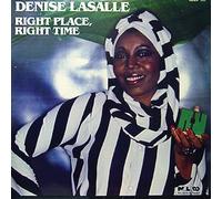 Denise Lasalle / Right Place Right Time