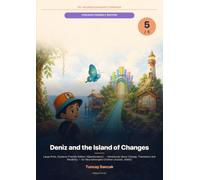 Deniz and the Island of Changes - Dyslexia-Friendly Edition: Adventures about Change, Transitions and Flexibility - for Neurodivergent Children (Autism, ADHD) · Large Print, OpenDyslexic Typeface