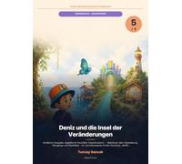 Deniz und die Insel der Veränderungen: Abenteuer über Veränderung, Übergänge und Flexibilität - für neurodivergente Kinder (Autismus, ADHS) - Legasthenie-freundliche Ausgabe in großer Schrift
