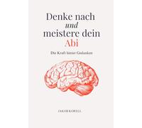 Denke nach und meistere dein Abi
