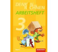 Denken und Rechnen 3. Arbeitsheft. Grundschulen. Bayern: Ausgabe 2014