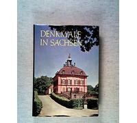Denkmale in Sachsen. Ihre Erhaltung und Pflege in den Bezirken Dresden, Karl-Marx-Stadt, Leipzig und Cottbus
