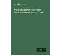 Denkwürdigkeiten aus meinem öffentlichen Leben von 1841-1866