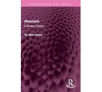 Denmark: A Modern History (Routledge Revivals)