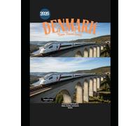 Denmark Train Travel Guide 2026: A Complete Rail Guide to Cities, Castles, and Scenic Routes (Railway Journeys: The 2026 Train Travel Guide Collection)