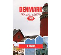 DENMARK TRAVEL GUIDE 2026: Copenhagen Canals to Emerging Trails and Cultural Openings
