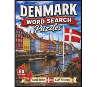Denmark Word Search Puzzles: For Kids & Adults of All Ages! | 8.5x11 in. | 60 Puzzles | Large Print | Easy to Read (Countries of the World)