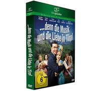 Denn die Musik und die Liebe in Tirol [Alemania] [DVD]