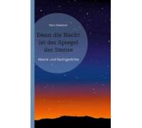 Denn Die Nacht Ist Der Spiegel Der Sterne (ebook)