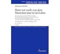 Denn wer weiß, was dem Menschen nutz ist im Leben: für gemischten Chor (SATB) und Orgel. op. 18/2. gemischter Chor (SATB) und Orgel. Chorpartitur.