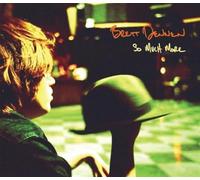 Dennen - So Much More
