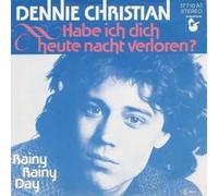 Dennie Christian - Habe Ich Dich Heute Nacht Verloren - Hansa - 17 710 AT