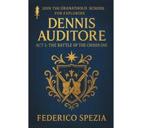 Dennis Auditore: Act I - The Battle of the Chosen One