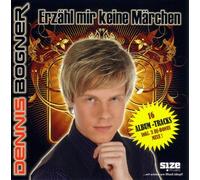 Dennis Bogner - Erzähl mir keine Märchen
