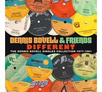 Bovell,Dennis & Friends - DIFFERENT: THE SINGLES COLLECTION 1977-1981