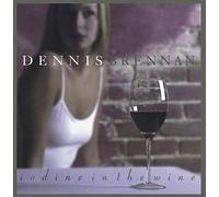 Dennis Brennan - Iodine in the Wine