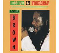 Dennis Brown - Believe In Yourself [Vinilo]